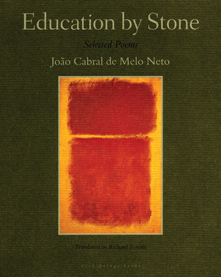 Education by Stone: Selected Poems (Bilingual Edition)