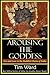 Arousing the Goddess by Tim Ward