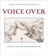 Voice Over: A Nomadic Conversation with Mahmoud Darwish