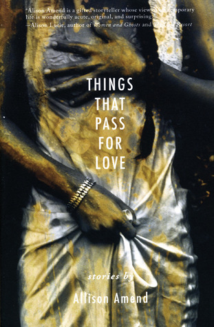 Things That Pass for Love (Paperback)