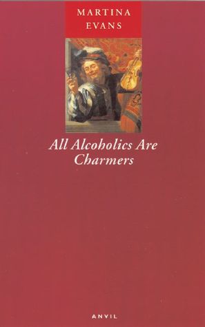 All Alcoholics Are Charmers