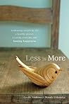 Less Is More by Cecile Andrews