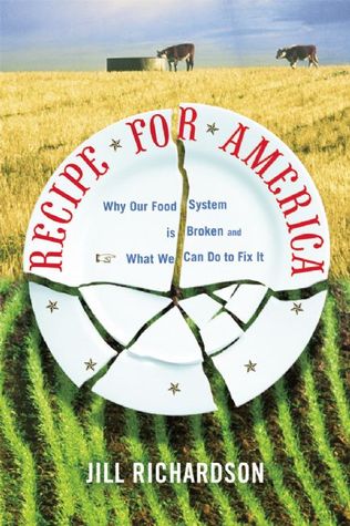 Recipe for America: Why Our Food System is Broken and What We Can Do to Fix It (Paperback)