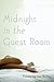 Midnight in the Guest Room