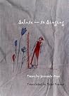 Salute to Singing (In the Grip of Strange Thoughts)