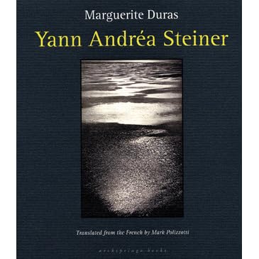 Yann Andr 233 A Steiner By Marguerite Duras Reviews