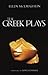 The Greek Plays