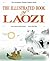 The Illustrated Book of Laozi by Zhou Chuncai