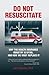 Do Not Resuscitate: Why the Health Insurance Industry is Dying, and How We Must Replace It
