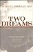 Two Dreams: New and Selecte...