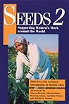 Seeds 2: Supporting Women's Work Around the World Seeds 2: Supporting Women's Work Around the World