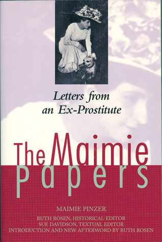 The Maimie Papers: Letters from an Ex-Prostitute (The Helen Rose Scheuer Jewish Women's Series)