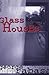 Glass Houses by George Rabasa