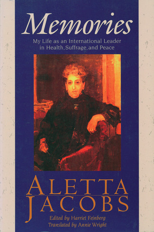 Memories: My Life as an International Leader in Health, Suffrage, and Peace (Paperback)