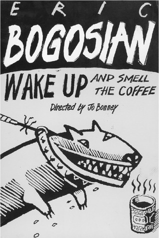 Wake Up and Smell the Coffee (Paperback)