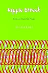 Ripple Effect: New and Selected Poems