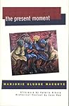 The Present Moment (Women Writing Africa)