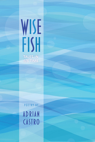 Cover of Wise Fish: Tales in 6/8 Time