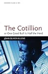 The Cotillion: or...
