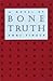 Bone Truth by Anne Finger