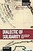 Dialectic of Solidarity by Mark P. Worrell
