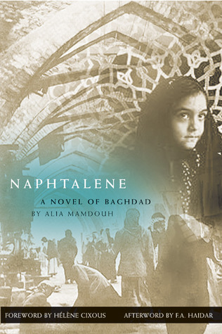 Naphtalene: A Novel of Baghdad (Women Writing the Middle East)