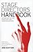 Stage Directors Handbook: 2nd Revised Edition