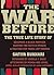 The War Before: The True Li...