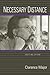 Necessary Distance: Essays and Criticism