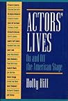 Actors' Lives: On and Off the American Stage