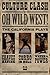 OH, WILD WEST!: Three New Plays