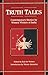 Truth Tales: Contemporary S...