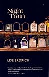 Night Train by Lise Erdrich