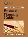 Family Child Care Business Planning Guide (Redleaf Business Series) Family Child Care Business Planning Guide (Redleaf Business Series)