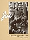 Joe: A Memoir of Joe Brainard: A Memoir of Joe Brainard