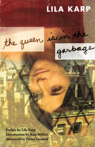 The Queen Is in the Garbage (Classic Feminist Writers)