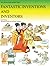 Fantastic Inventions and Inventors (True Stories From Ancient China)