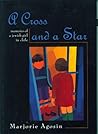 A Cross and a Star: Memoirs of a Jewish Girl in Chile