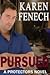 Pursued (The Protectors, #3)