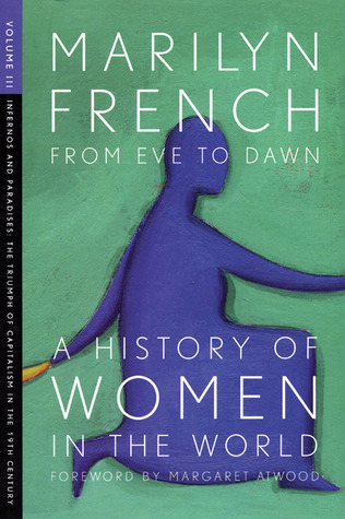 From Eve to Dawn: A History of Women in the World, Vol. 3 (Paperback)
