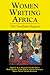 Women Writing Africa: Volum...