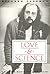 Love & Science: Selected Mu...