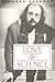 Love & Science: Selected Music-Theatre Texts