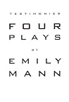 Testimonies: Four Plays
