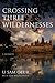 Crossing Three Wildernesses