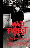 Mad Forest: A Play from Romania