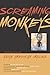 Screaming Monkeys: Critique...