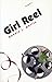 Girl Reel by Bonnie J. Morris