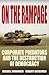 On the Rampage: Corporation...