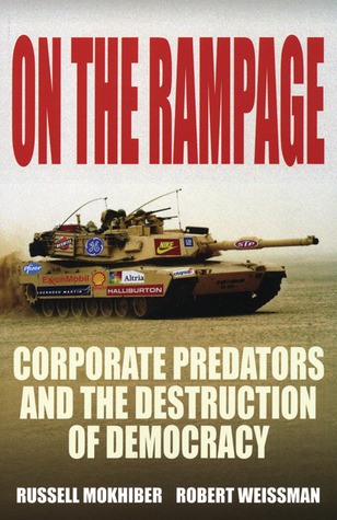 On the Rampage: Corporate Power in the New Millennium (Corporate Focus Series)